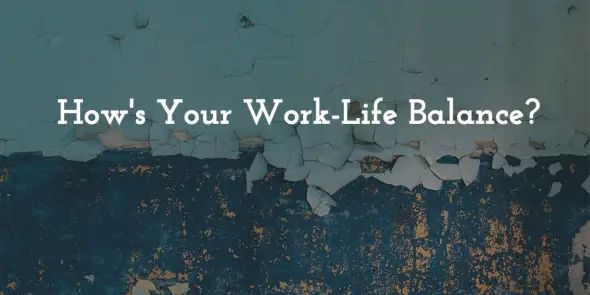 work life balance