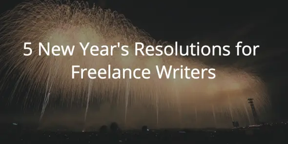 new years resolutions for freelance writers